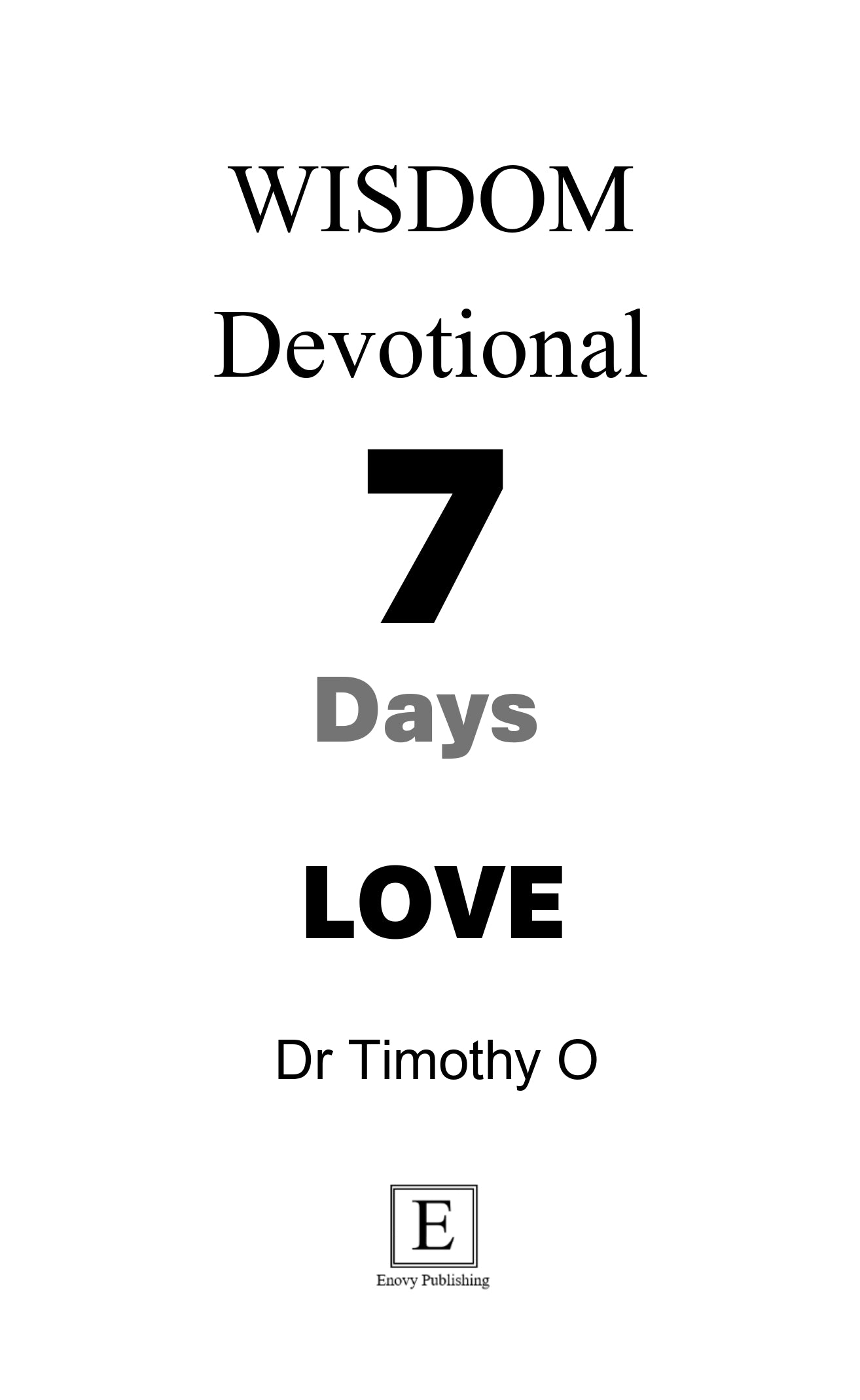 Wisdom 7 Days-Devotional - LOVE (Ebook)