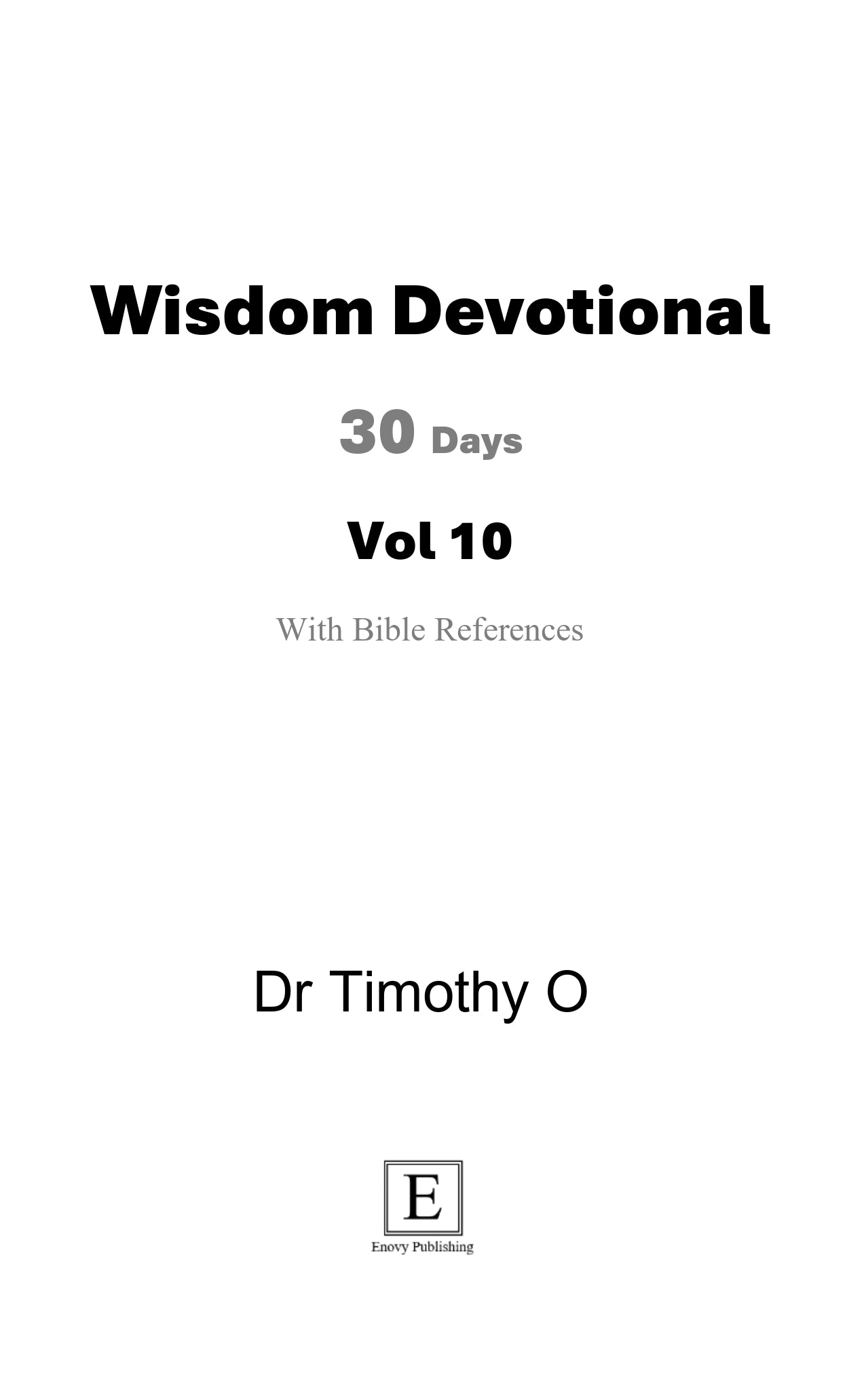 Wisdom Devotional 30 Days Vol 10