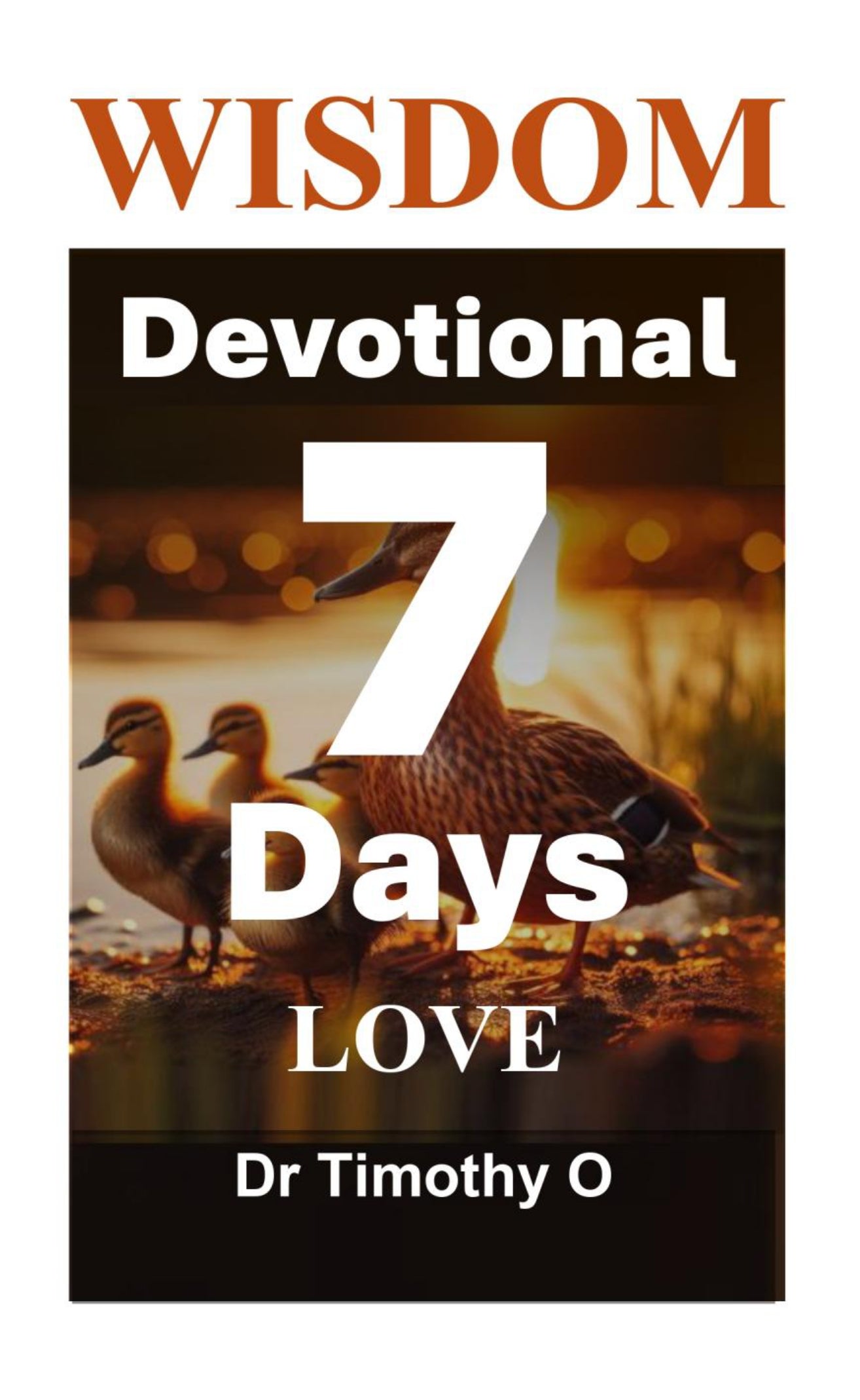 Wisdom 7 Days-Devotional - LOVE (Ebook)