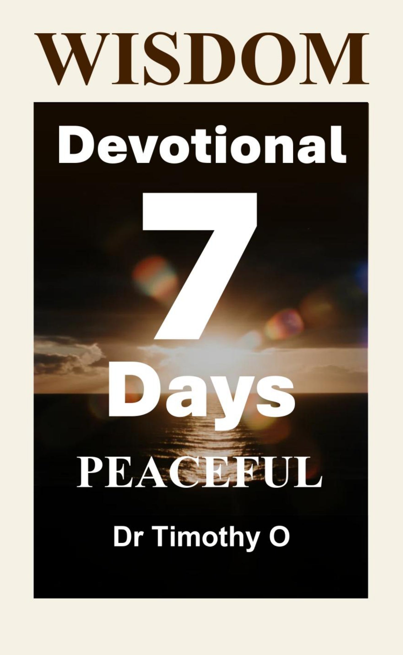 Wisdom 7 Days-Devotional - PEACEFUL (Ebook)