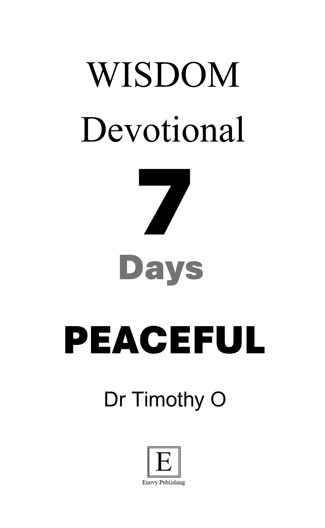 Wisdom 7 Days-Devotional - PEACEFUL (Ebook)