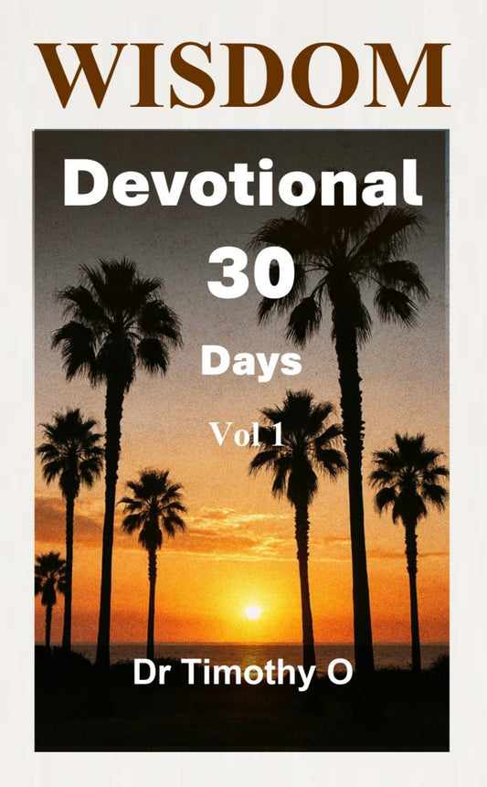 Wisdom Devotional 30 Days Vol 1 Kindle Edition